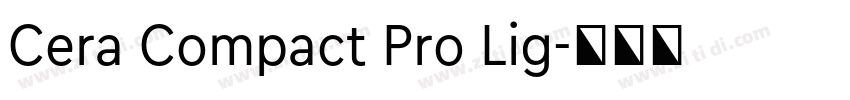 Cera Compact Pro Lig字体转换